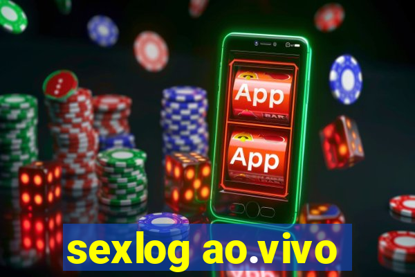 sexlog ao.vivo